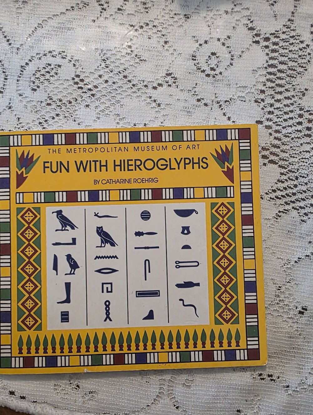 Metropolitan Museum of Art Fun with Hieroglyphs Catharine Roehrig PB Illus 1999